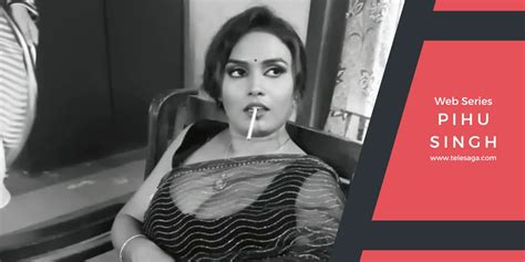 pihu singh web series|pihu singh web series actress.